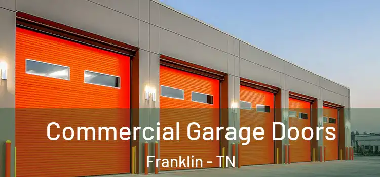  Commercial Garage Doors Franklin - TN