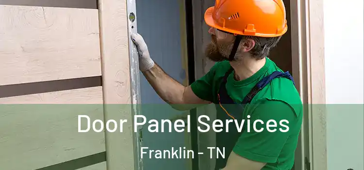 Door Panel Services Franklin - TN