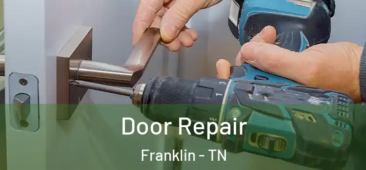 Door Repair Franklin - TN