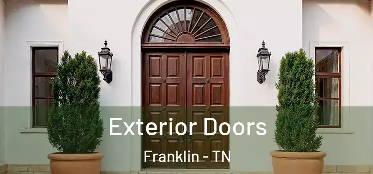 Exterior Doors Franklin - TN