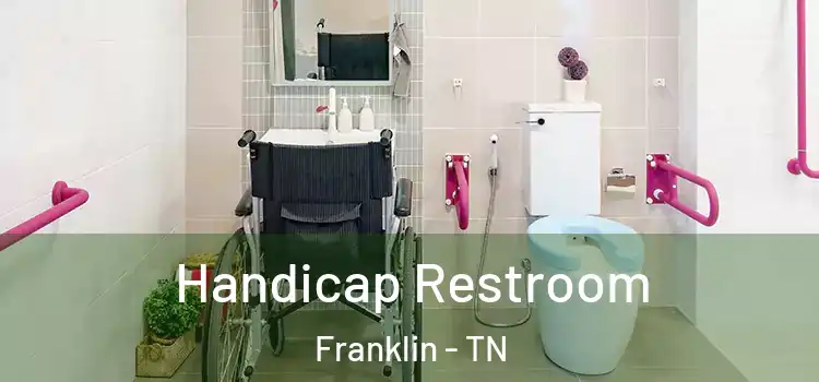 Handicap Restroom Franklin - TN