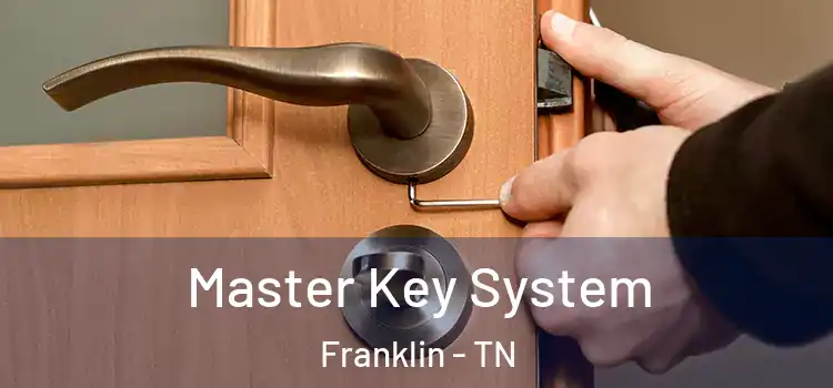Master Key System Franklin - TN