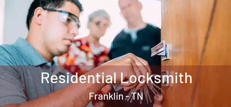 Residential Locksmith Franklin - TN