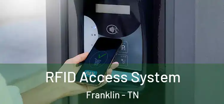 RFID Access System Franklin - TN