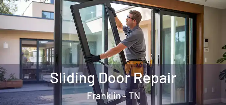 Sliding Door Repair Franklin - TN