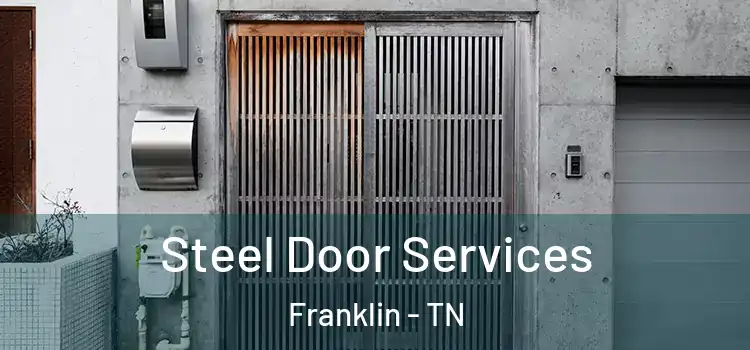 Steel Door Services Franklin - TN